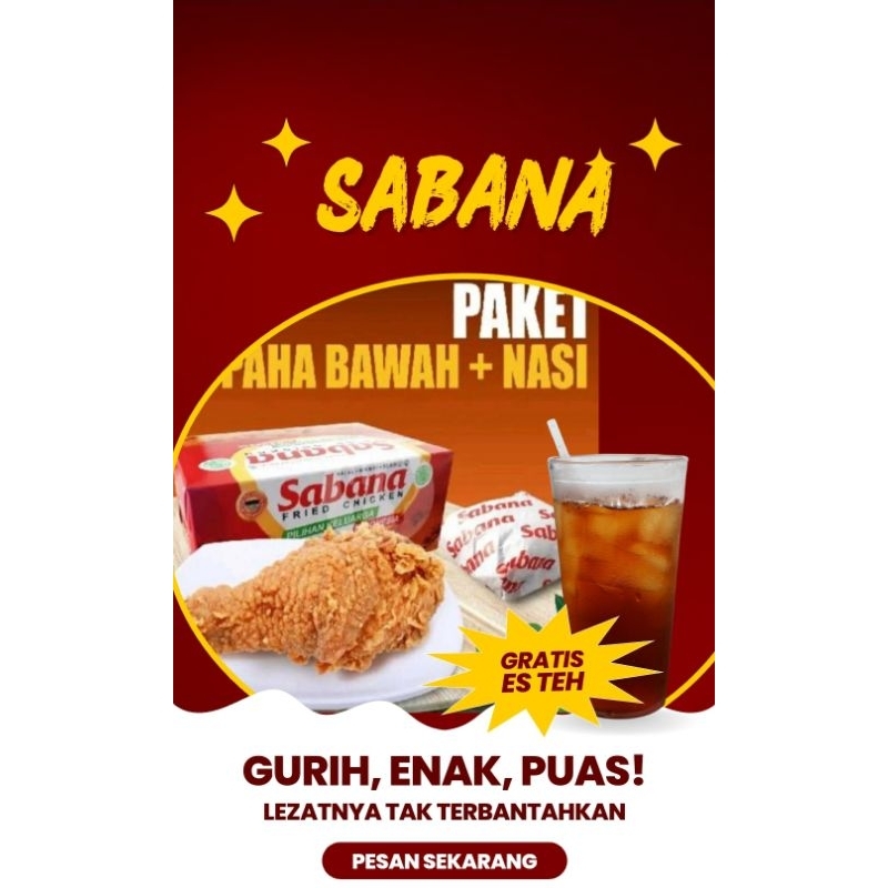 

SABANA FRIED CHICKEN/paket nasi+paha bawah+es teh solo