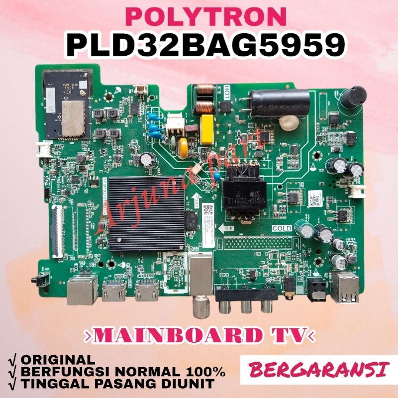 MAINBOARD TV POLYTRON PLD32BAG5959 / MB TV POLYTRON PLD32BAG5959 / MESIN TV POLYTRON PLD32BAG5959 / 