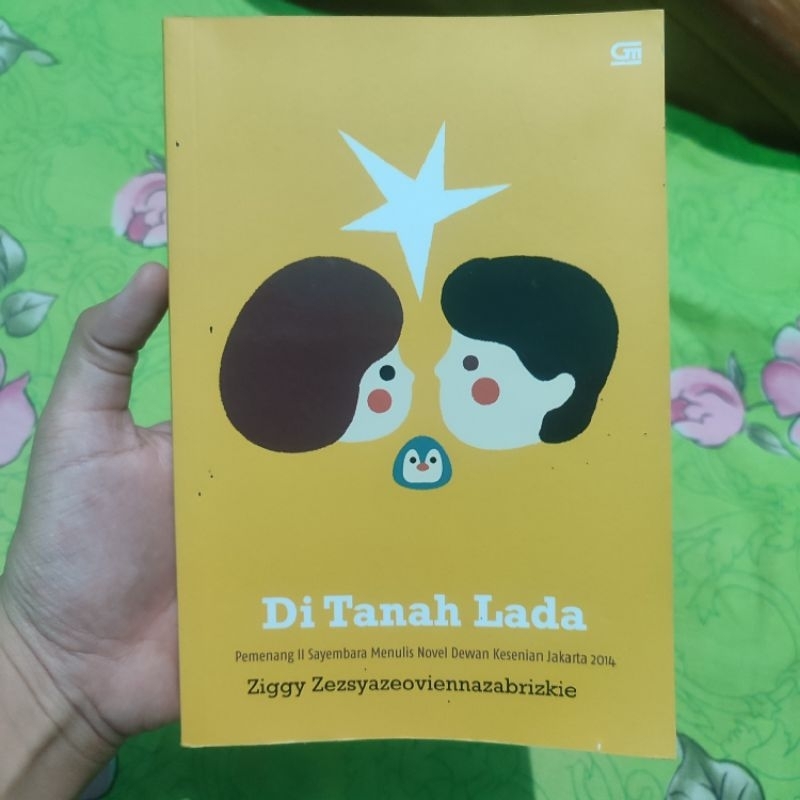 [Preloved] Novel Di Tanah Lada - Ziggy Zezsyazeoviennazabrizkie