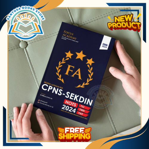 Focus Academy: Modul Latihan SKD CPNS - SEKDIN HOTS 2024 (FA ACADEMY)