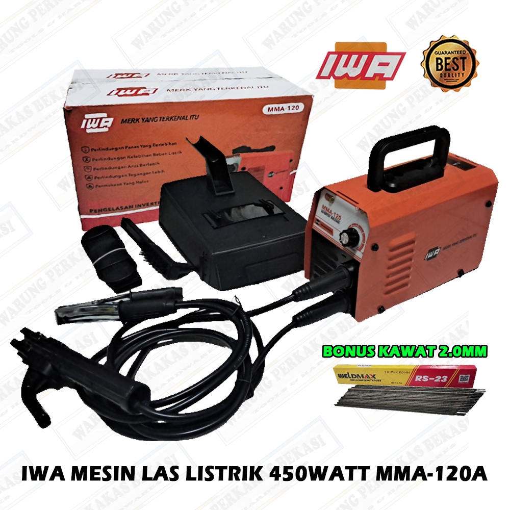 Paket Mesin Las IWA MMA-120A 450watt - LASAN Listrik Low Watt MURAH Berkualitas - Kawat Las 2.0 mm 1