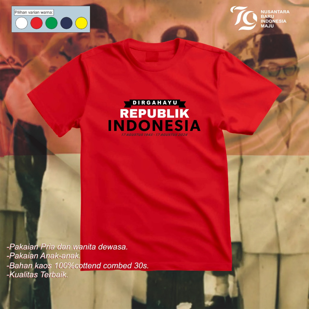 Kaos 17 Agustus Dirgahayu Indonesia Baju 17 Agustus HUT RI Dirgahayu Indonesia