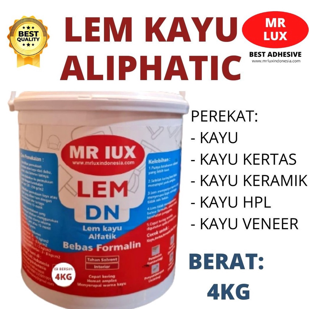 

KODE F2L7 lem kayu APLIPHATIC MR LUX lengket cepat kering kemasan 4 kg