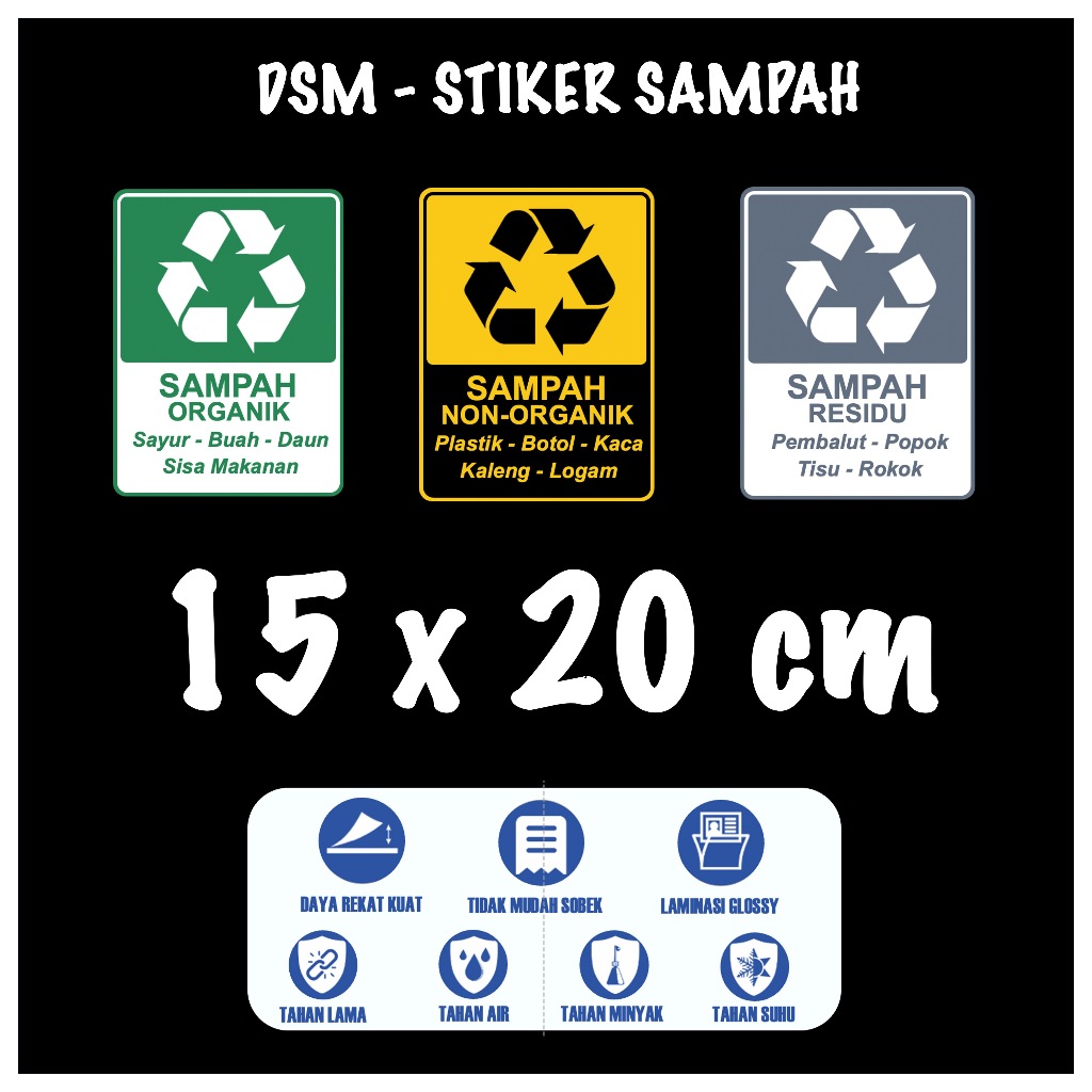 

[DSM] STIKER / STICKER tempat sampah vinyl anti air, anti minyak, tahan lama JENIS SAMPAH ORGANIK - NON ORGANIK - RESIDU laminasi glossy