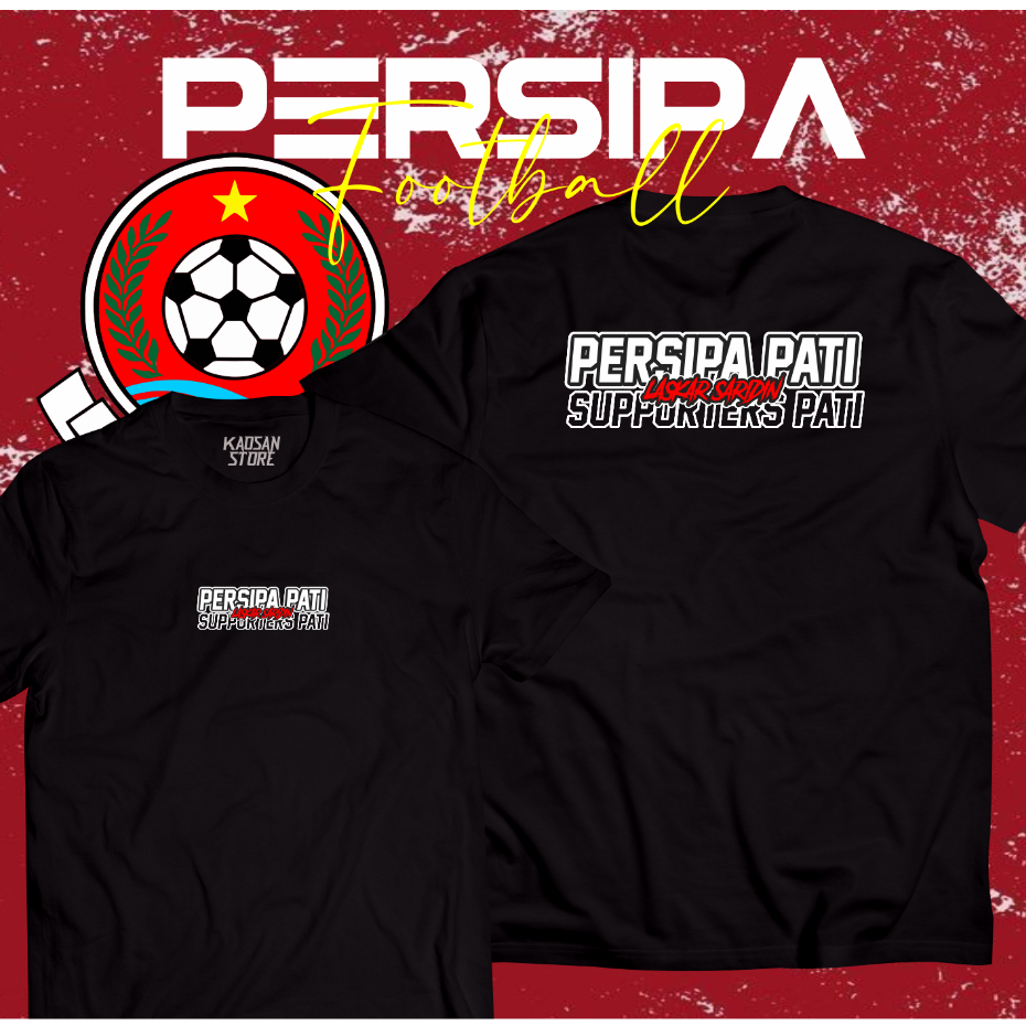 Kaos Persipa Tshirt Persipa Pati Supporter Persipa Pati Laskar Saridin