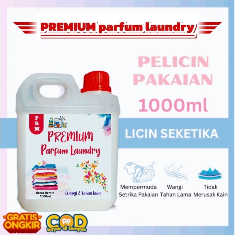 PREMIUM LAUNDRY Farfum laundry pelicin setrika 1 liter / pewangi setrika laundry/ pewangi laundry sa