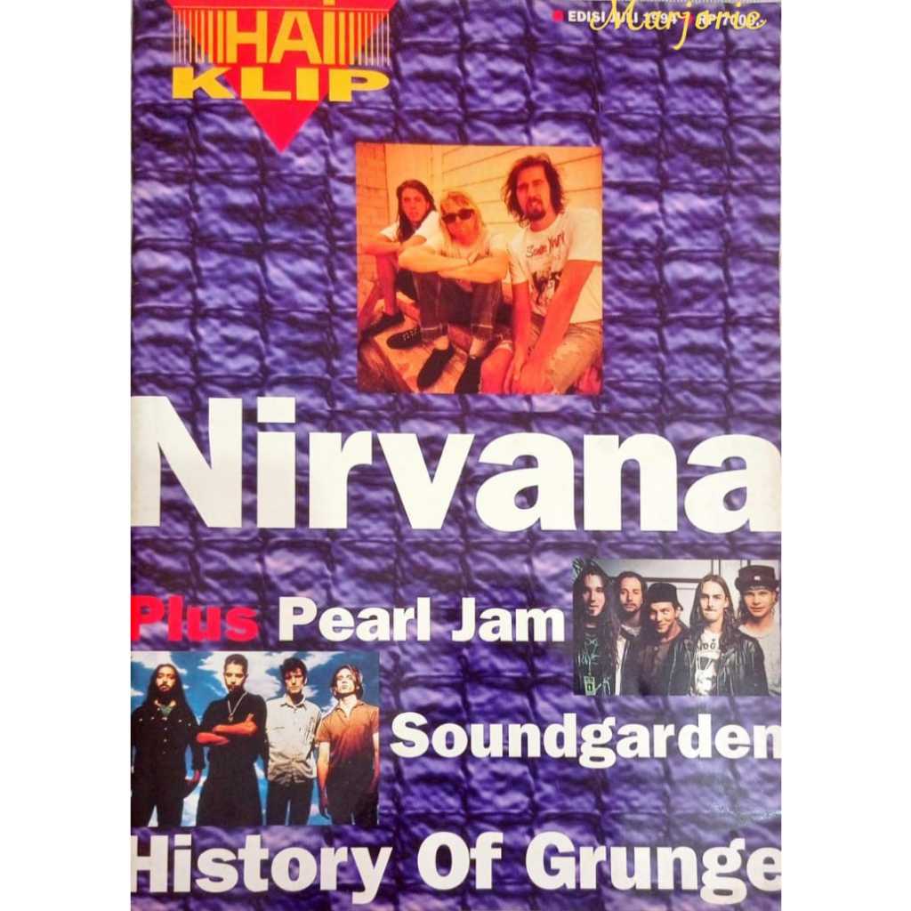 Majalah Hai Nirvana Plus Pearl Jam History of Grunge -  lengkap dengan Poster - Edisi Tahun 1994