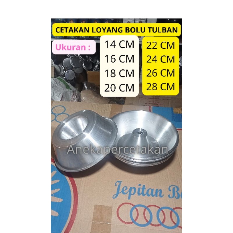 CETAKAN LOYANG TULBAN / LOYANG BOLU TULBAN TENGAH UK 14CM - 28CM