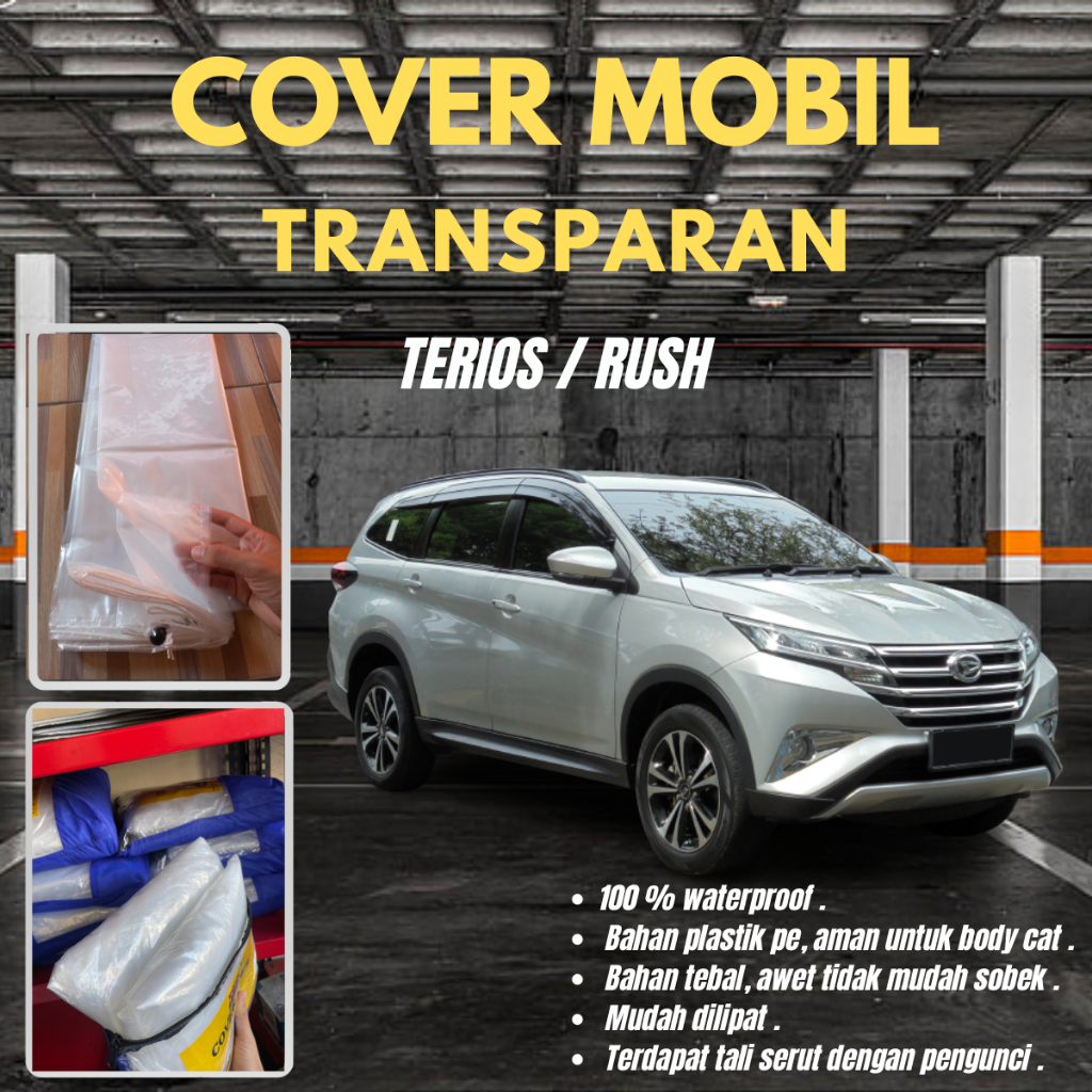 Cover mobil transparan Terios / Rush waterproof