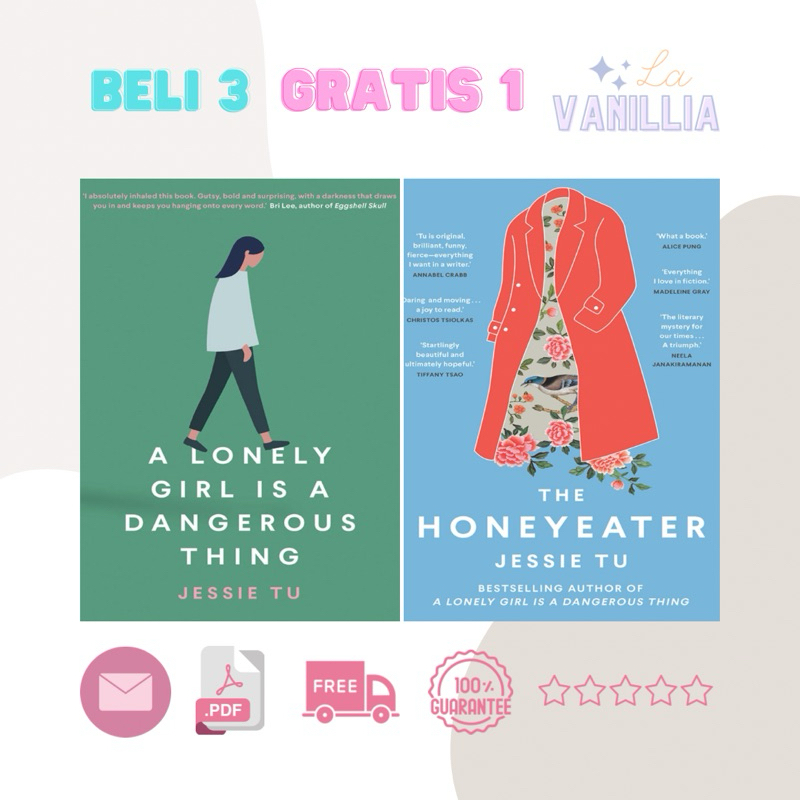 

A Lonely Girl is a Dangerous Thing The Honeyeater by Jessie Tu
