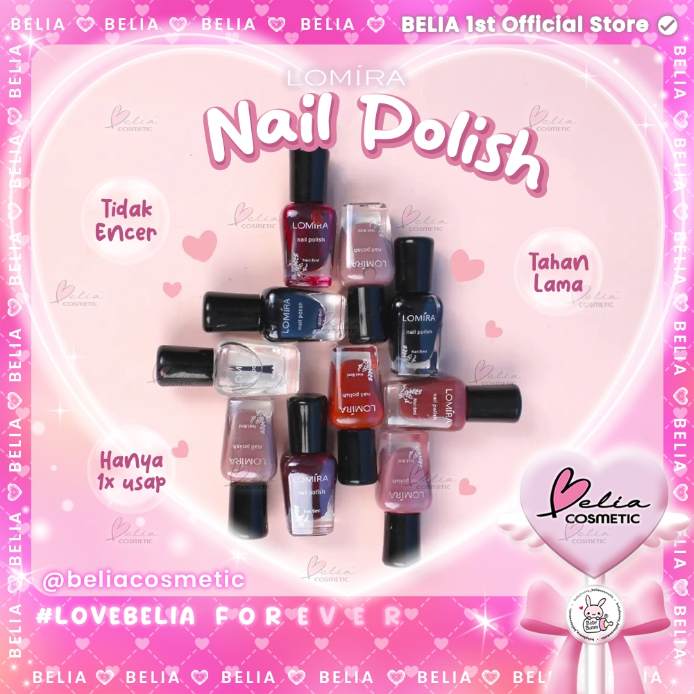 ❤ BELIA ❤ LOMIRA Nail Polish 8 ML K01 - K12 Cat Kuku Kutek | Kutex | Perawatan Kuku | Soft Color