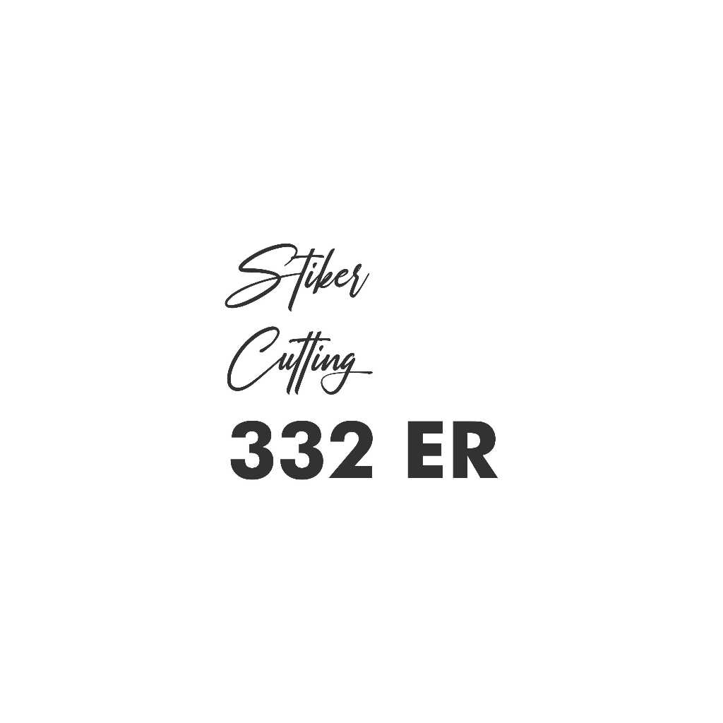 

Stiker Vinyl Cutting 332 ER