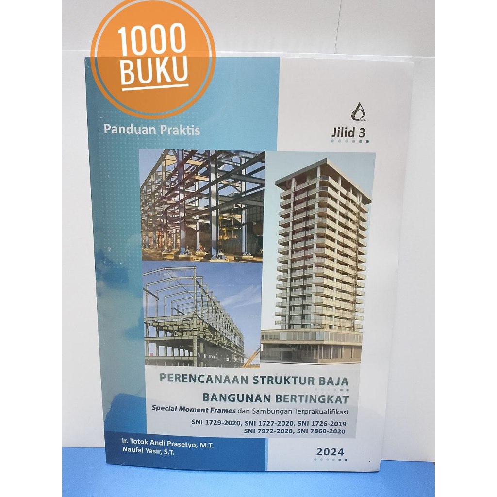 Buku teknik sipil perencanaan struktur baja bertingkat SRPMK sambungan terkualifikasi SNI 1729 th 20