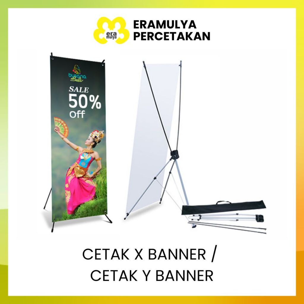 ERAMULYA | CETAK X BANNER / CETAK Y BANNER / BANNER