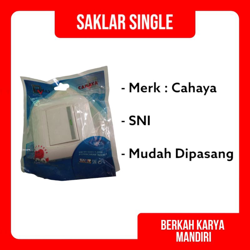 Saklar Single Tempel / Saklar Single Cahaya