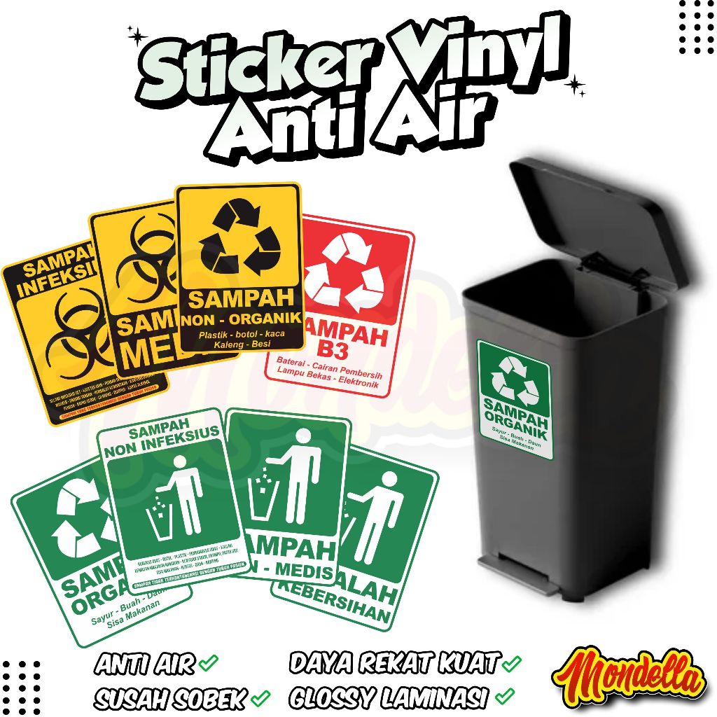 

Sticker Vinyl Anti Air Stiker Jenis Sampah Infeksius Medis Organik Limbah B3 Jagalah Kebersihan Laminasi Glossy MONDELLA