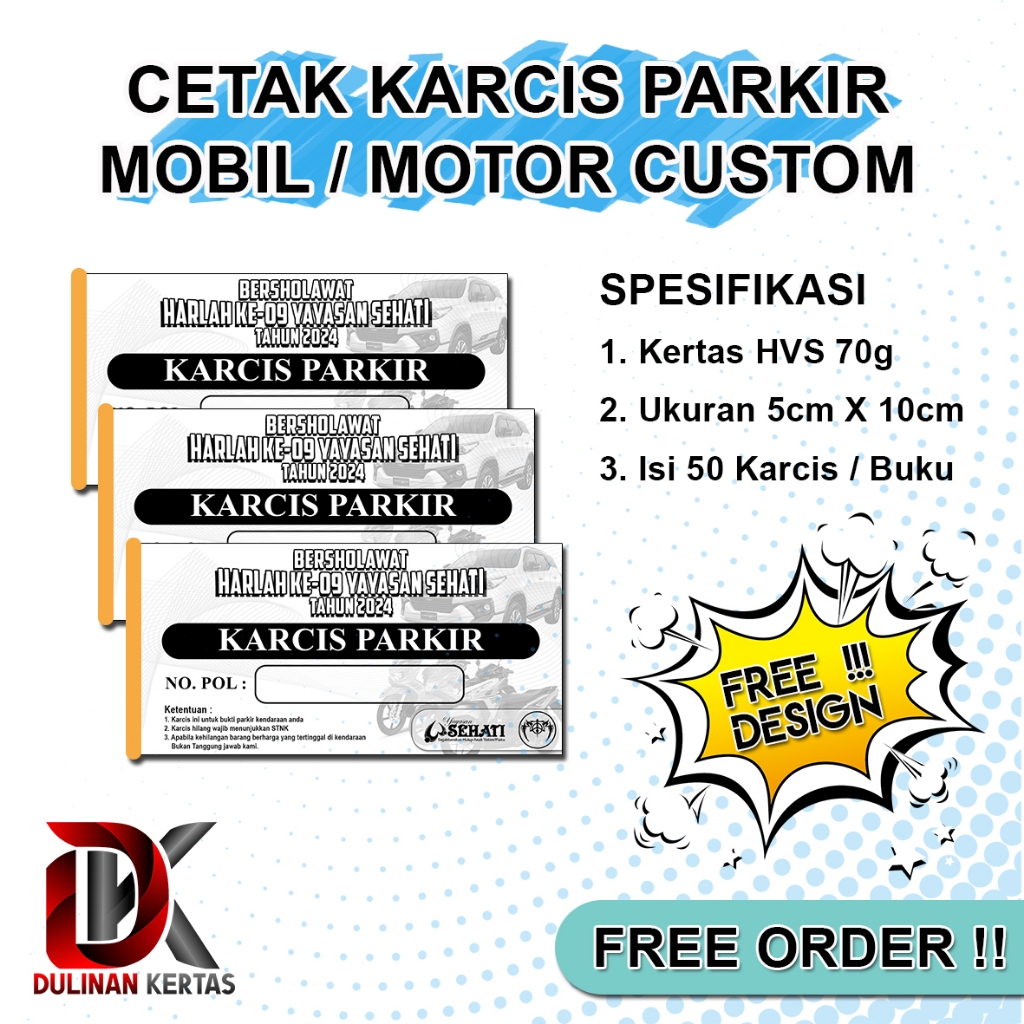 

KARCIS PARKIR/MOBIL/MOTOR CUSTOM FREE DESIGN