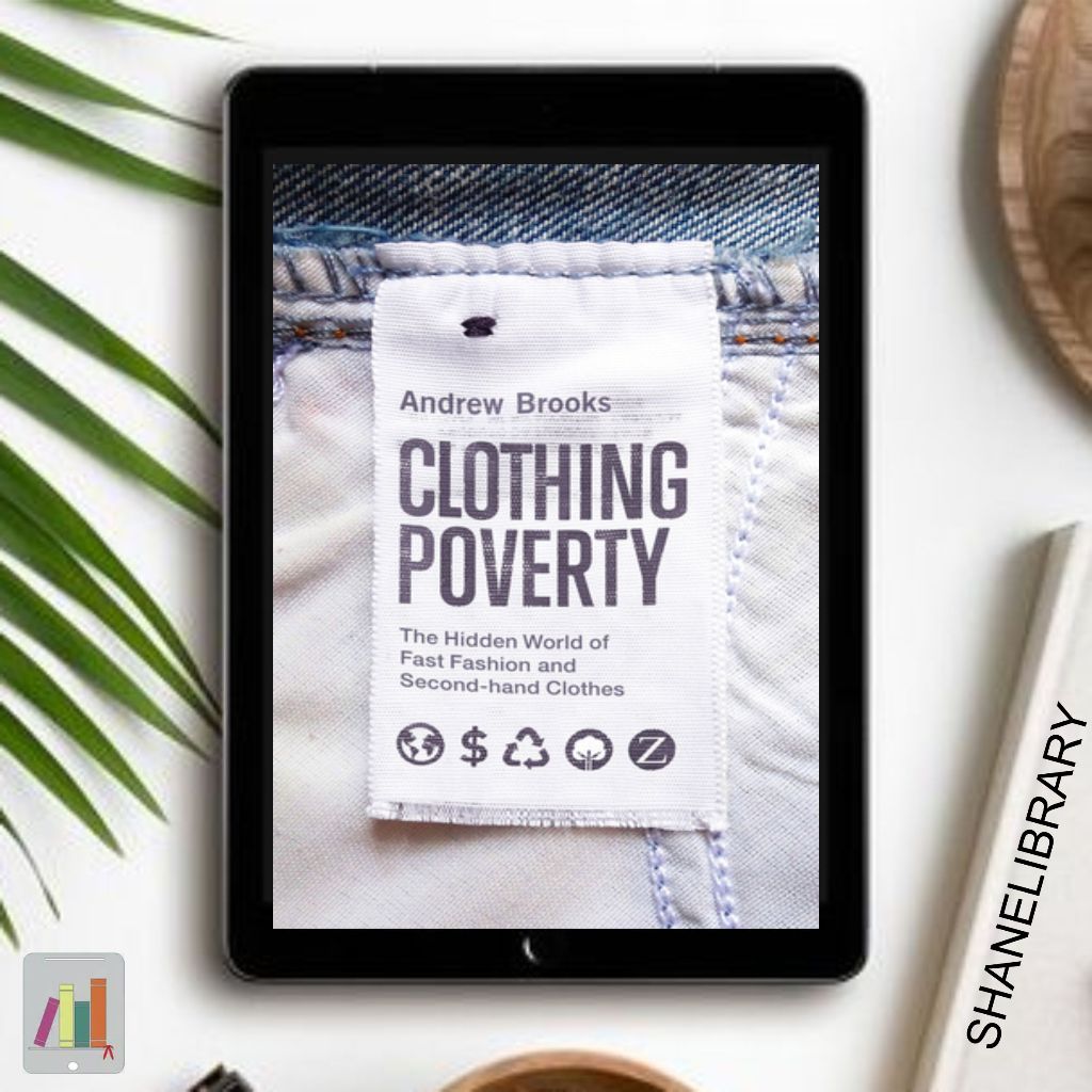 

Clothing Poverty by Andrew Brooks