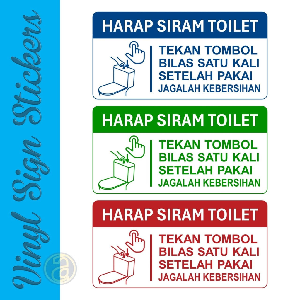 

Sticker Sign 15x30 cm Harap Siram Kloset Toilet Setelah Pakai Jagalah Kebersihan