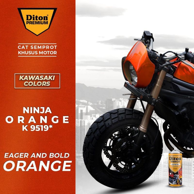 Cat semprot DITON Premium warna Ninja Orange Kawasaki K 9519 400 cc