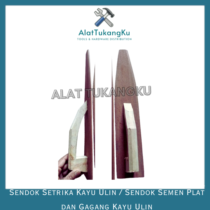 Sendok Setrika Full Kayu Ulin / Roskam Kayu / Sendok Semen Gagang Plat Kayu Tebal Ulin