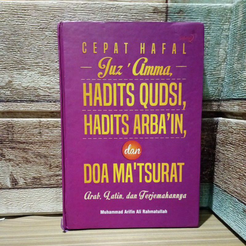 Cepat hafal Juz amma, Hadits Qudsi,  Hadits Arabian, dan doa Ma'tsurat. arab, latin, dan terjemahann