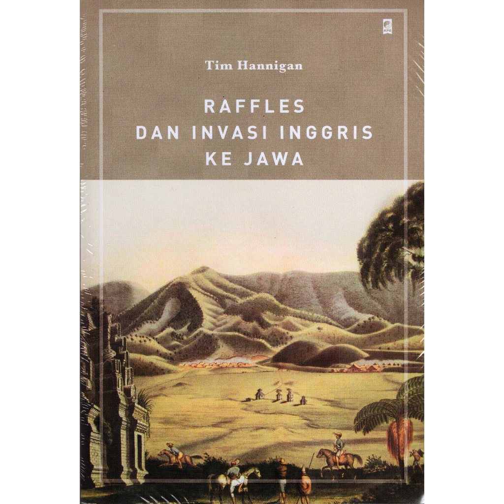 Raffles dan Invasi Inggris ke Jawa