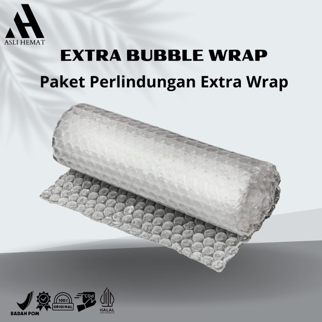 

EXTRA BUBBLE WRAP PERLINDUNGAN EXTRA