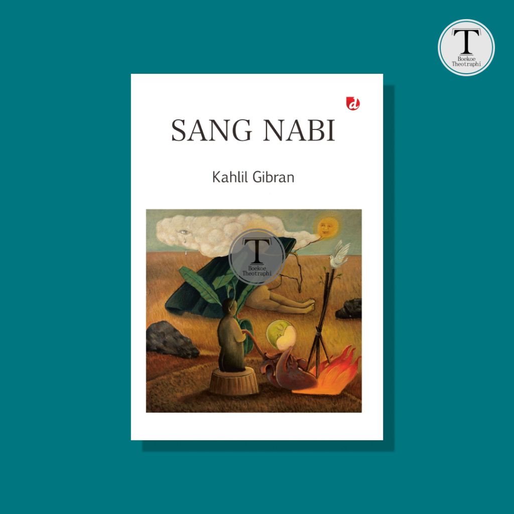 Sang Nabi - Kahlil Gibran