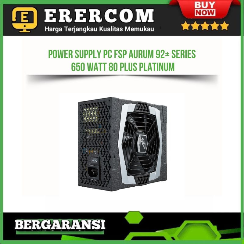 Psu Power Supply Power Suplay PC FSP AURUM 92+ SERIES 650 watt 80 Plus Platinum Mantap