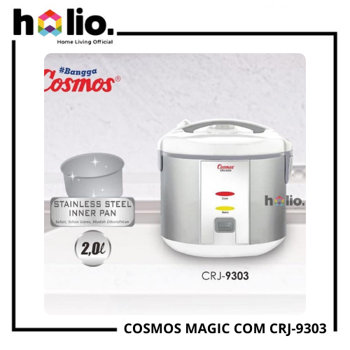 Holio Rice Cooker Magic Com Cosmos Stainless Steel Kapasitas 2 LiterCRJ-9303 / CRJ 9303 / CRJ9303