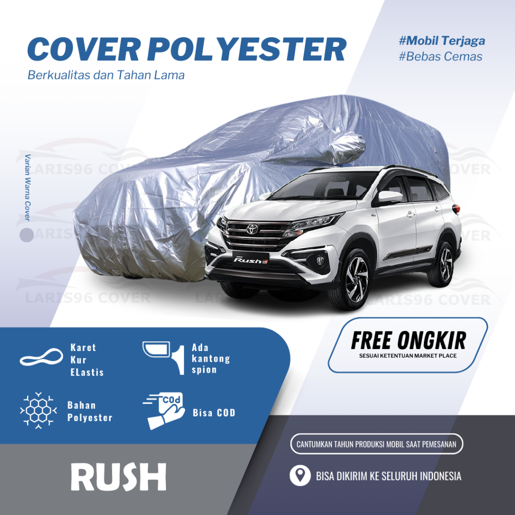 Body Cover Mobil Rush All New Sarung Penutup Mantel Mobil Rush 2019 2020 Waterproof