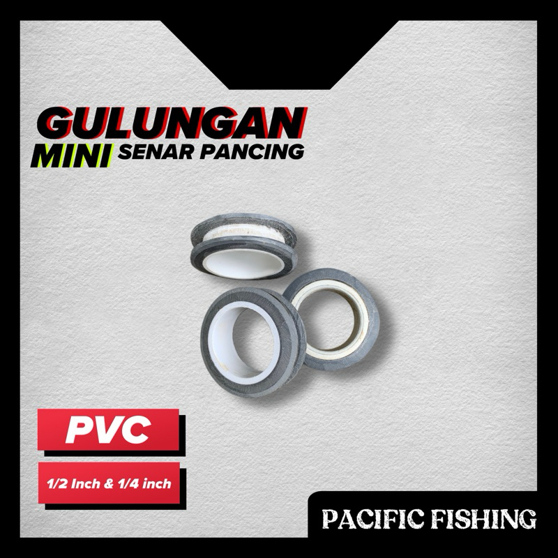 GULUNGAN SENAR PANCING MINI PVC | GOLONGAN PERALON UNTUK WADER KECIL