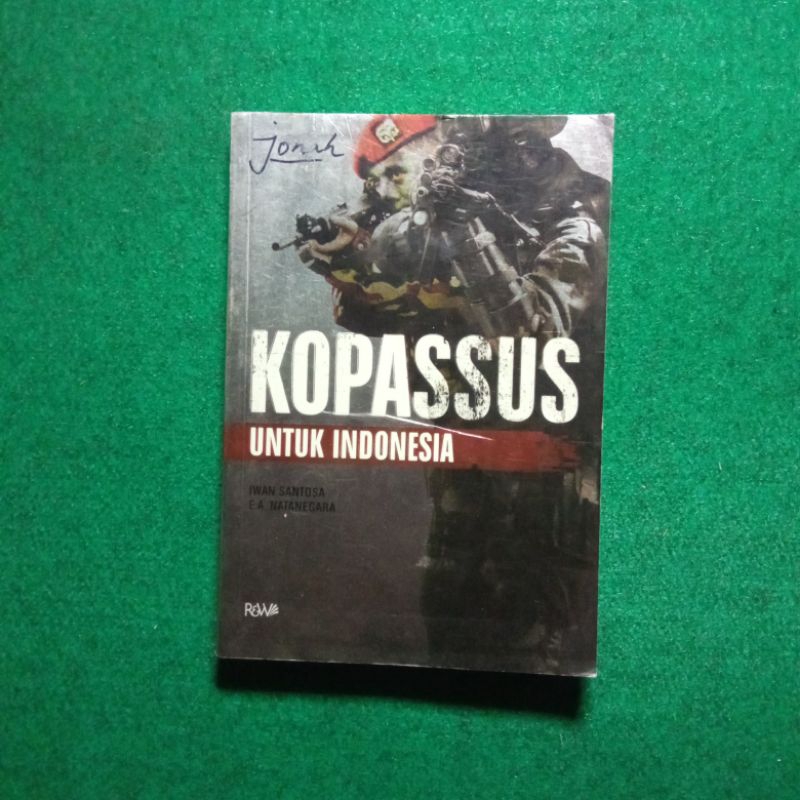 Kopassus untuk Indonesia - Iwan Santosa & E. A. Natanegara
