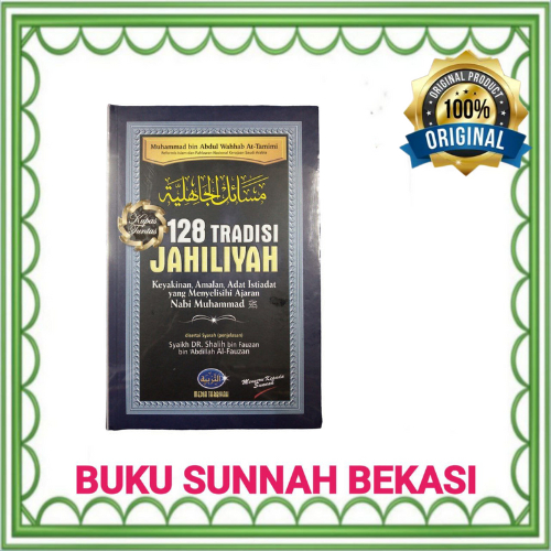 MEDIA TARBIYAH | 128 Tradisi Jahiliyah | Keyakinan Adat Yang Menyelisihi Ajaran Nabi Muhammad