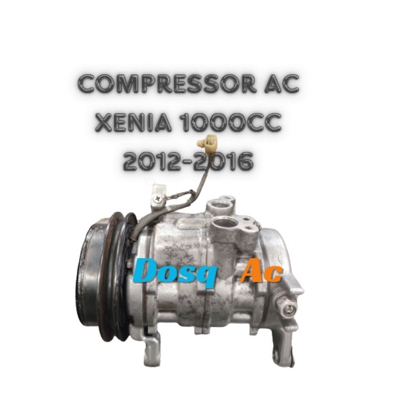 compressor kompresor ac xenia 1.0cc 2012-2016 denso