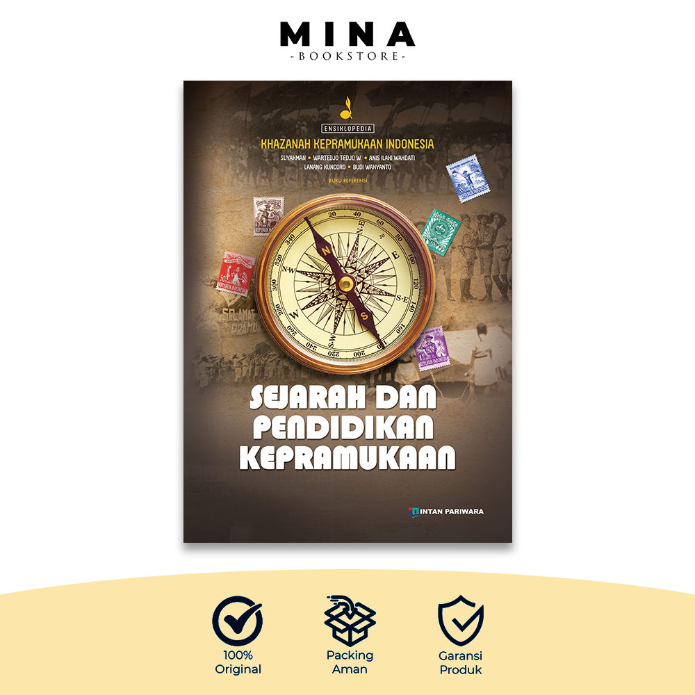 Khazanah Kepramukaan Indonesia: Sejarah dan Pendidikan Kepramukaan | Ensiklopedia Wawasan Kepramukaa