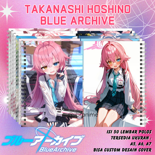 

[6 DESAIN] NOTEBOOK ANIME TAKANASHI HOSHINO BLUE ARCHIVE / BUKU CATATAN ANIME TAKANASHI HOSHINO BLUE ARCHIVE / NOTE BOOK ANIME TAKANASHI HOSHINO BLUE ARCHIVE