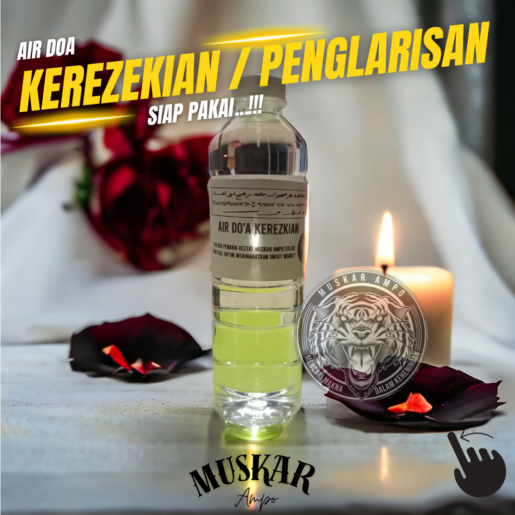 

Air Doa Kerezekian dan Penglarisan - Berkah Rezeki - Solusi Penglariss Usaha - Air Doa Ampuh
