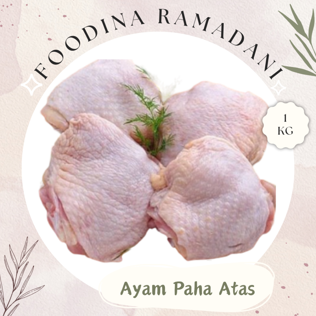 

AYAM Paha Atas Daging - Chicken Thigh Fresh [ Berat 1.000gr ] Harga Per KG