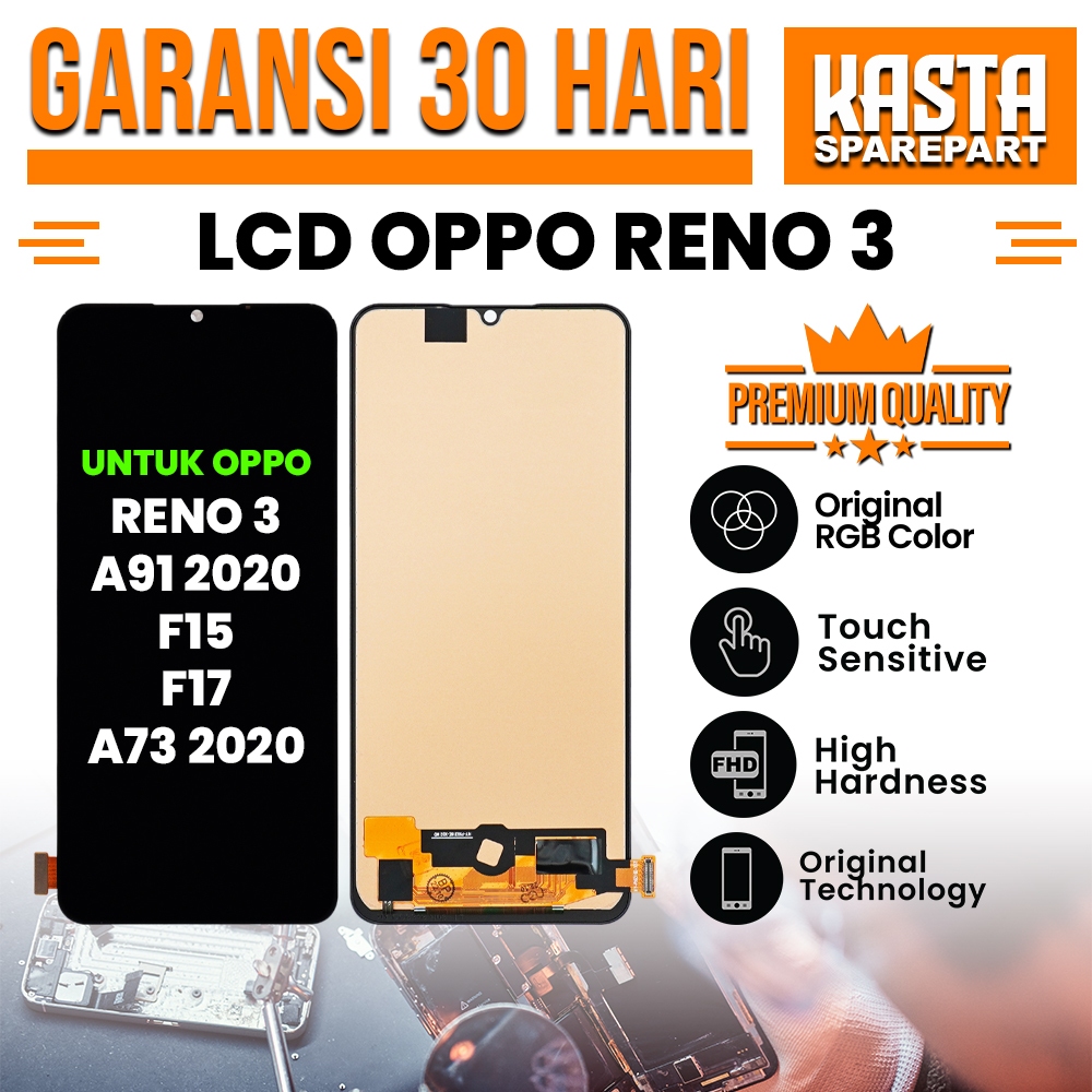 【LCD ORIGINAL】LCD OPPO RENO 3 / A91 2020 / F15 / F17 / A73 2020 FULLSET KUALITAS ORI 100% & AMOLED