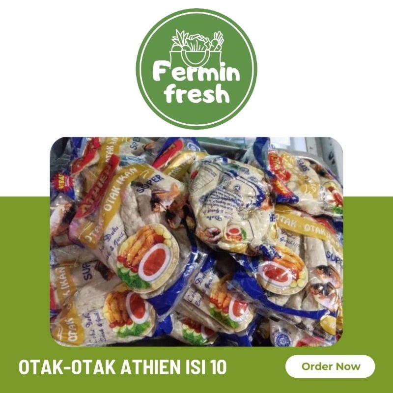 

Fermin Fresh, Otak-otak Athien isi 10