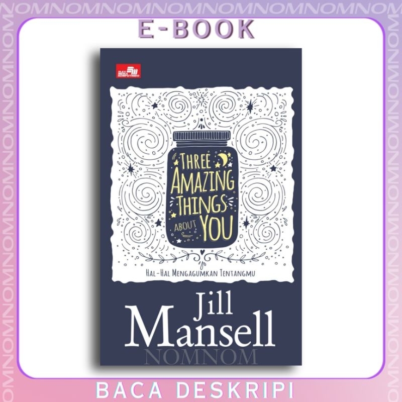 

[INDONESIA] Three Amazing Things About You - Jill Mansell