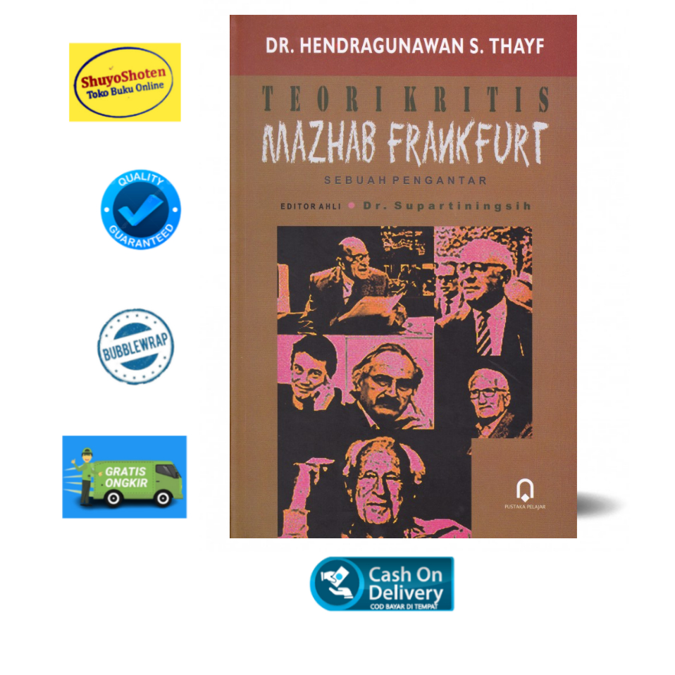 TEORI KRITIS MAZHAB FRANKFURT SEBUAH PENGANTAR