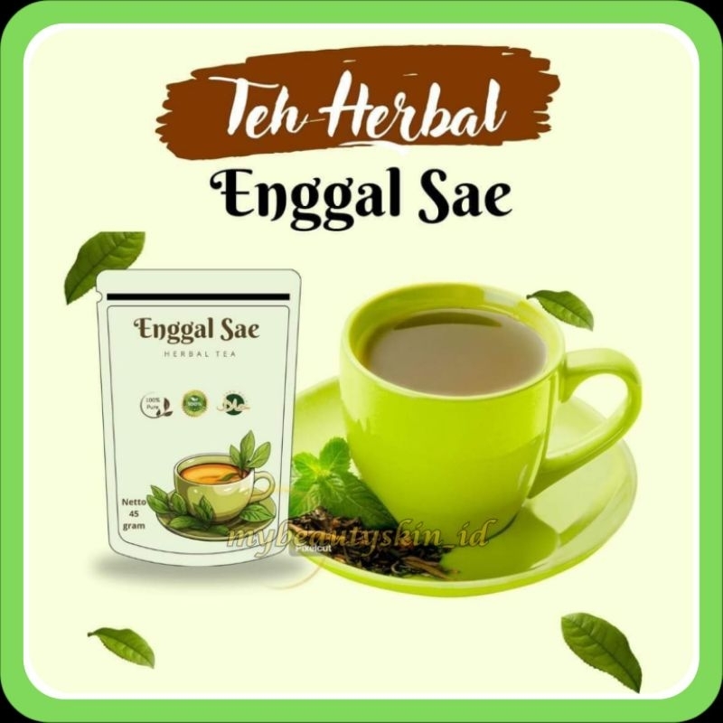 

TEH ENGGAL SAE , Teh Herbal Enggal Sae , Diet Tea , Teh Serbaguna kaya manfaat