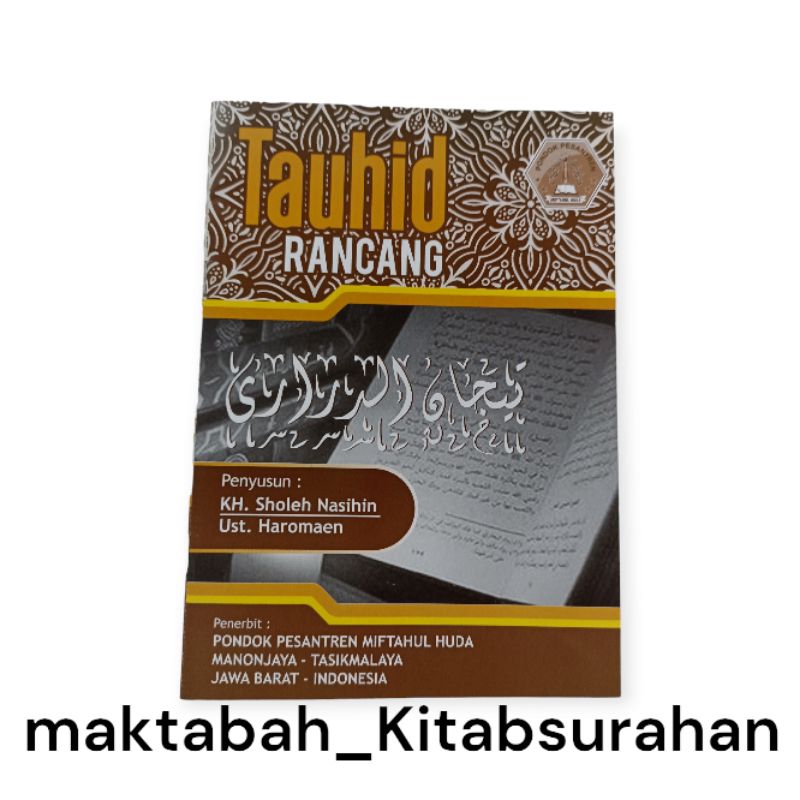 Tauhid Rancang Terjemah Kitab Tijan Darori Bahasa Sunda Karya Miftahul Huda Pusat