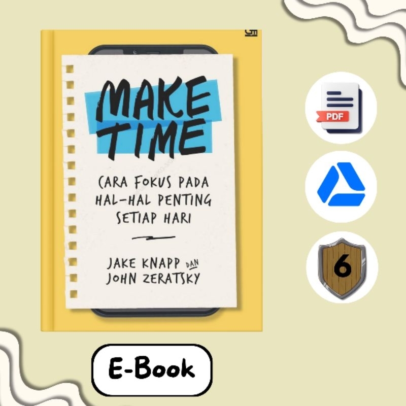 

(65) Make Time Cara Fokus pada Hal Hal Penting Setiap Hari