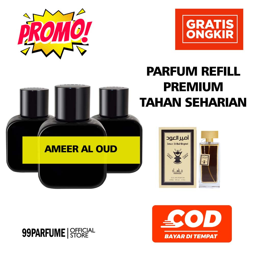 PARFUM 15 ML PREMIUM AMEER AL OUD PARFUME ISI ULANG REFILL TERMURAH