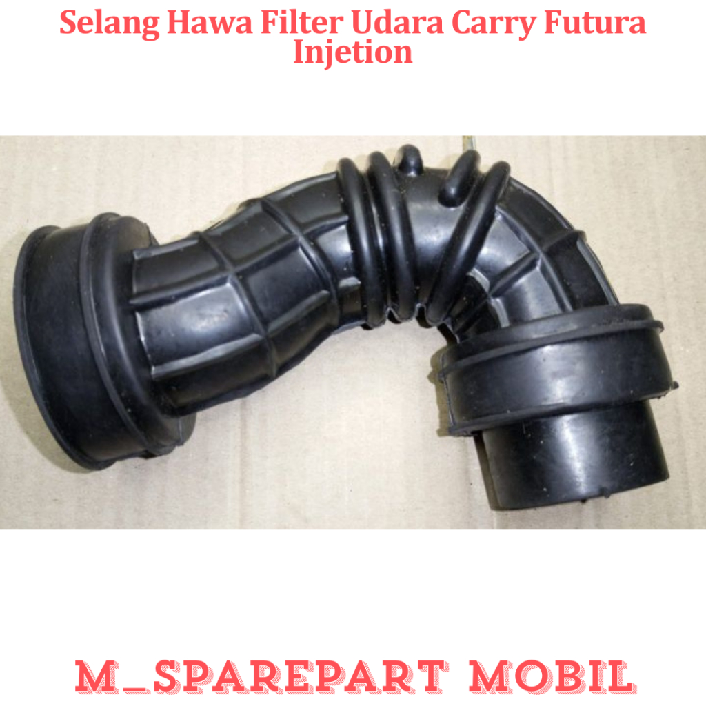 SPAREPART MOBIL PREMIUM SELANG HAWA FILTER UDARA CARRY FUTURA INJETION