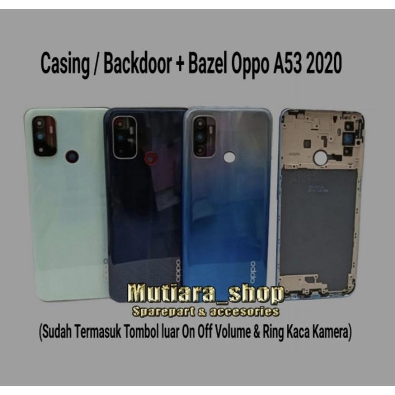 Casing / Backdoor + Bazel Oppo A53 2020 | Tutup Belakang Oppo A53 2020